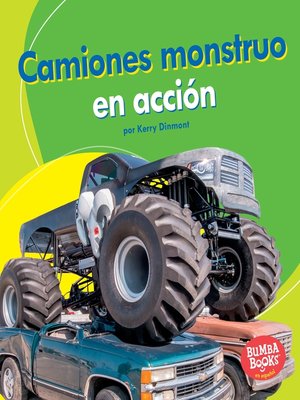 cover image of Camiones monstruo en acción (Monster Trucks on the Go)